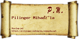 Pilinger Mihaéla névjegykártya